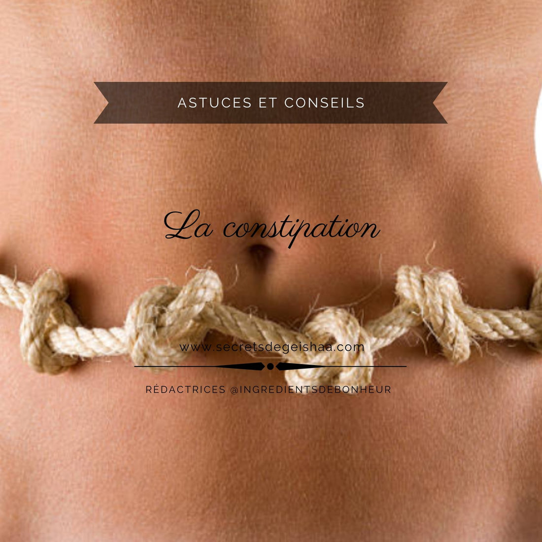 La Constipation et ses effets sur le périnée | Secrets De Geishaa