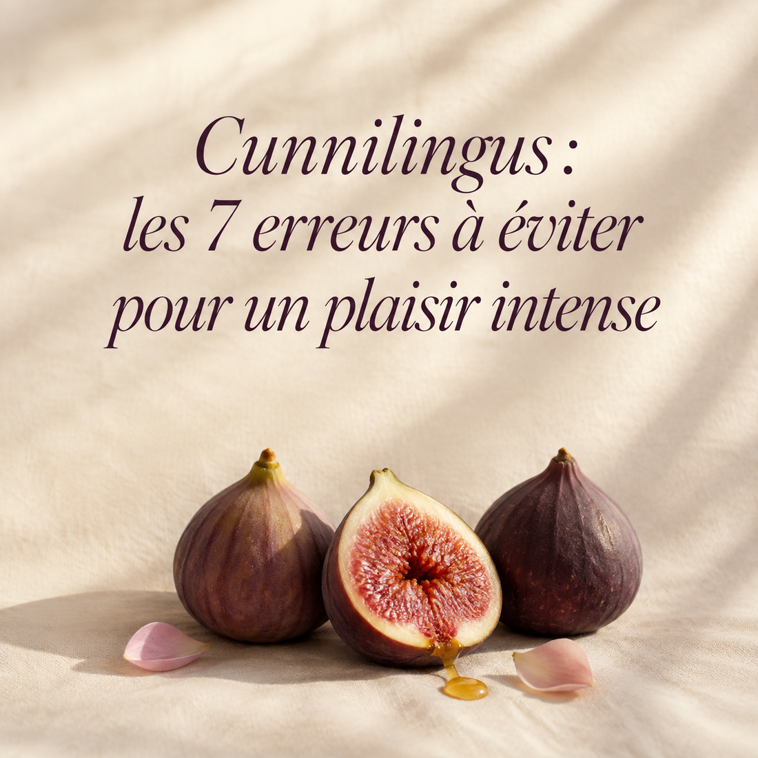 Cunnilingus : les 7 erreurs à éviter pour un plaisir intense - Secrets de Geishaa