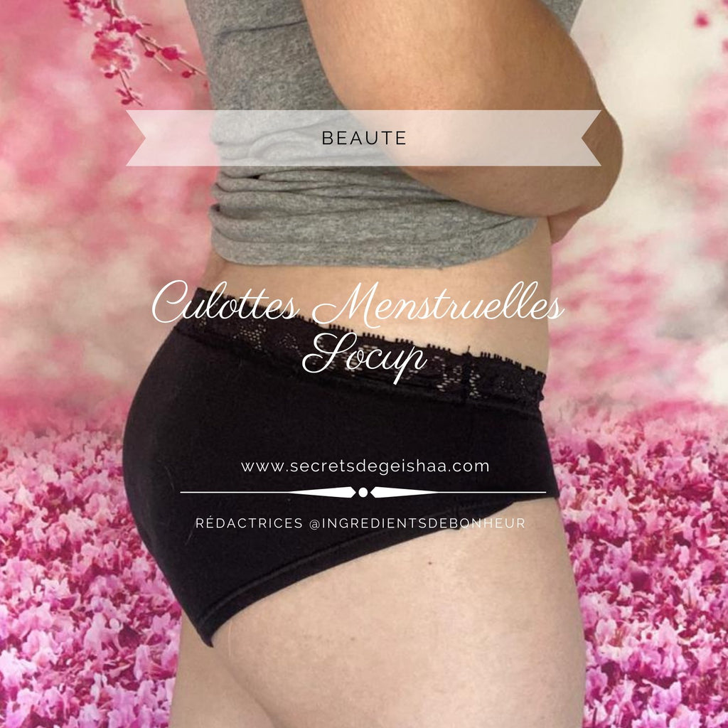 Culottes Menstruelles - Socup | Secrets De Geishaa