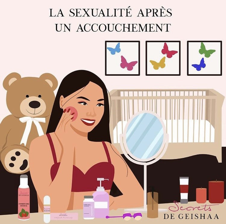 La sexualité après accouchement : le guide pour une reprise sereine - Secrets de Geishaa