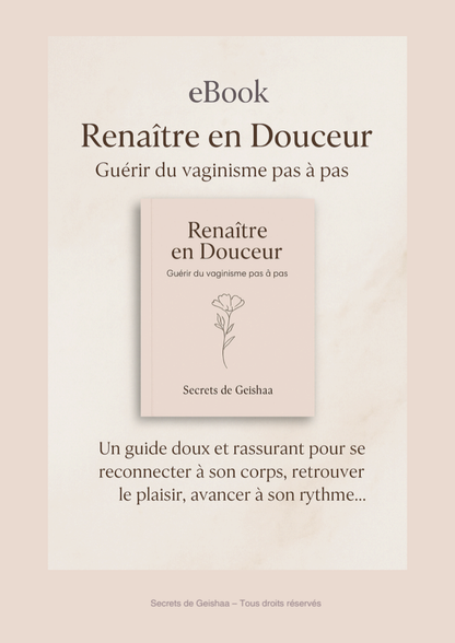 Ebook Renaître en Douceur - Guide post-partum féminin Secrets de Geishaa